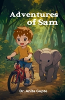 Adventures of Sam 1764286219 Book Cover