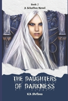 The Daughters of Darkness: A Schatten Novel B09QN8HQY6 Book Cover