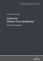 Antarctic Winter-Over Syndrome: Narrative Perspective 3631825862 Book Cover