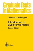 Introduction to Cyclotomic Fields 0387947620 Book Cover