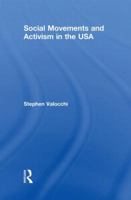 Social Movements And Activism In The Usa 0415461588 Book Cover