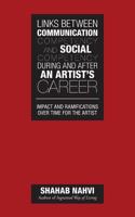 Links Between Communication Competency and Social Competency During and After an Artist's Career: Impact and Ramifications Over Time for the Artist 1458214052 Book Cover