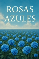 Rosas Azules 1492283363 Book Cover