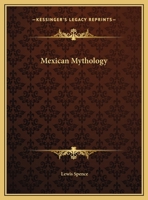 Mexican Mythology 1162908432 Book Cover