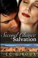 Second Chance at Salvation: Lovers and Other Strangers Book Four 1480057215 Book Cover