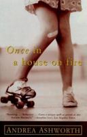 Once in a House on Fire 0805057625 Book Cover