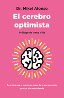 El Cerebro Optimista 841913094X Book Cover