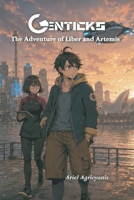 Genticks The Adventure of Liber and Artemis B0H86KWSFJ Book Cover