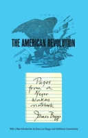 The American Revolution: Pages from a Negro Worker's Notebook 0853450153 Book Cover