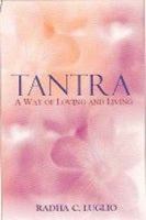 Tantra: A Way of Living and Loving 8183280110 Book Cover