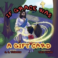 If Grace was a Gift Card 1948464950 Book Cover