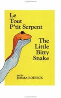 The Little Bitty Snake = Chisana Chisana Hebi (English/Japanese Edition) 0785703047 Book Cover