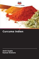 Curcuma indien (French Edition) 3841635636 Book Cover