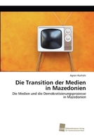 Die Transition der Medien in Mazedonien 3838152328 Book Cover