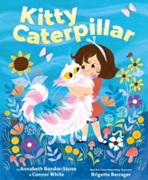 Kitty Caterpillar 1250392896 Book Cover