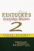 Kentucky's Everyday Heroes #2 1936138166 Book Cover