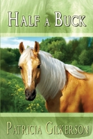 Half A Buck 1680466240 Book Cover