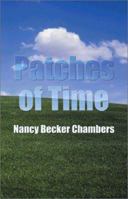Patches of Time 1588511715 Book Cover