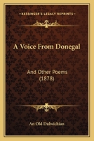 A Voice From Donegal: And Other Poems 1165888955 Book Cover