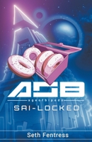 Sai-Locked (Age of Bipeds) B0CLMK3XHW Book Cover