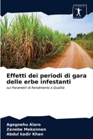 Effetti dei periodi di gara delle erbe infestanti 620086117X Book Cover