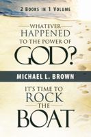 Whatever Happened to the Power of God?/It's Time to Rock the Boat 0768430569 Book Cover