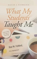 What My Students Taught Me B0GHT4SP9K Book Cover