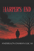 Harper's End B0GGC5YQJ6 Book Cover