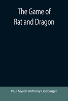 The Game of Rat and Dragon 9355392745 Book Cover