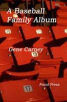 A Baseball Family Album 1929763336 Book Cover