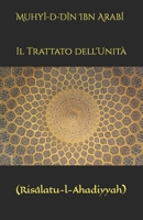Il Trattato dell'Unità: (Risâlatu-l-Ahadiyyah) (Italian Edition) B0CKDB9SB9 Book Cover
