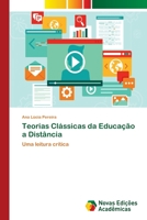Teorias Cl�ssicas da Educa��o a Dist�ncia 620203663X Book Cover