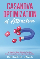 Casanova Optimization of Natural Attraction Playbook: A Step-by-Step Guide to Turning Every Interaction into New Opportunities B0F25JCGTQ Book Cover