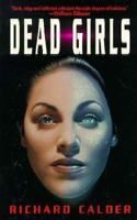 Dead Girls 0312957173 Book Cover