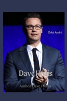 Dave Hollis: Author Dave Hollis B0BVT3K1C8 Book Cover