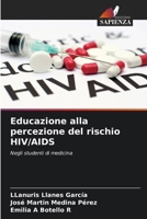 Educazione alla percezione del rischio HIV/AIDS 6206616304 Book Cover