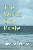 The Words Of A Pirate B08VRN5MFB Book Cover