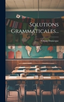 Solutions Grammaticales... 1021431761 Book Cover