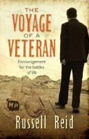 The Voyage of a Veteran 1581692307 Book Cover