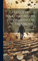 La Legge Belga Sul Concordato Preventivo Al Fallimento 1022732897 Book Cover