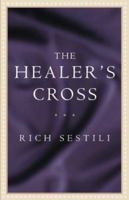 The Healer's Cross 1413713971 Book Cover