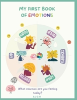 My first book of emotions. All emotions are valid: 75 Opportunities to work on your children´s emotions. What emotion are you feeling today? B0F2SZKGRZ Book Cover