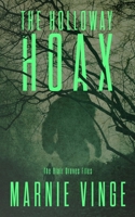 The Holloway Hoax (The Blair Graves Files) B0DXQ5C387 Book Cover