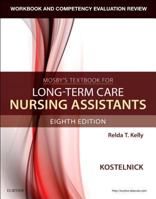 Workbook and Competency Evaluation Review for Mosby's Textbook for Long-Term Care Nursing Assistants 0323530729 Book Cover