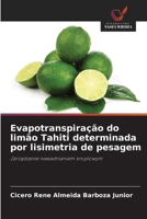 Evapotranspiração do limão Tahiti determinada por lisimetria de pesagem (Polish Edition) 6208841011 Book Cover