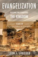 Evangelization: Building and Rebuilding the Kingdom: Issues of Language, Culture, and Conversion 1943901023 Book Cover