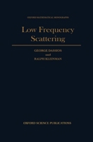 Low Frequency Scattering (Oxford Mathematical Monographs) 019853678X Book Cover