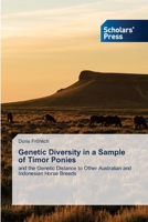Genetic Diversity in a Sample of Timor Ponies 6206774198 Book Cover