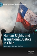 Human Rights and Transitional Justice in Chile 3030811816 Book Cover