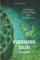 POISSONS 2020 - L'essentiel (horoscope 2020) (French Edition) 1670553264 Book Cover